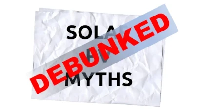 Solar PV Myths Debunked